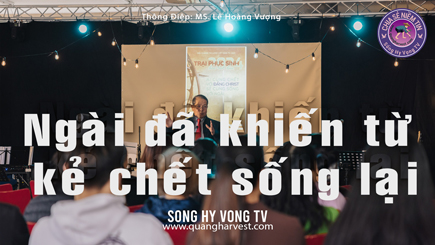 TraiPhucSinh2024NgaiDaKhienTuKeChetSongLaiLeHoangVuong435x245