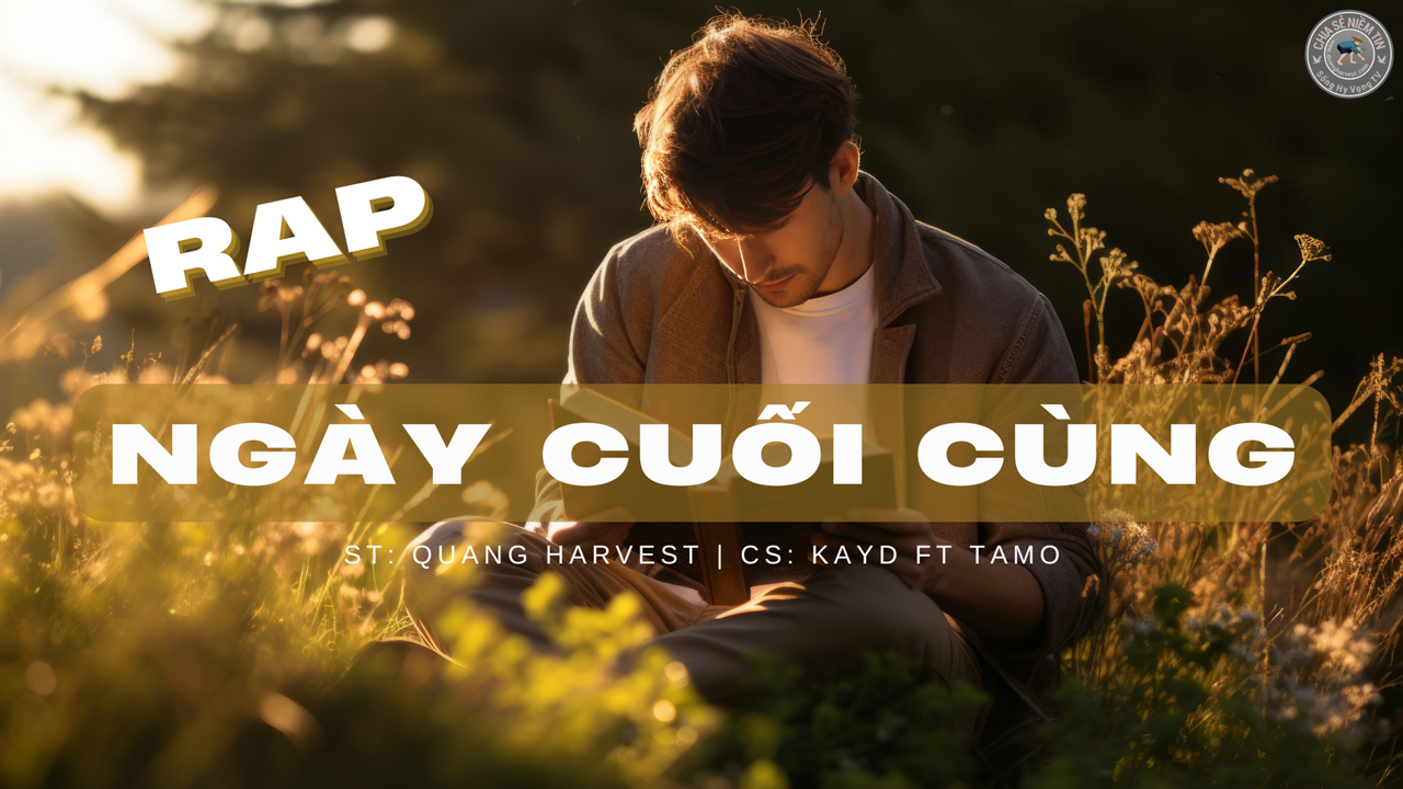 NgayCuoiCungQuangHarvestKaydTamo1280x720CoverJpg