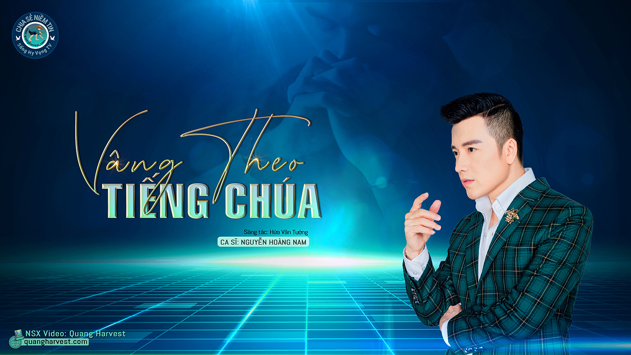 VangTheoTiengChuaNguyenHoangNamEps37 Thumbnail QuangHarvest1280x720